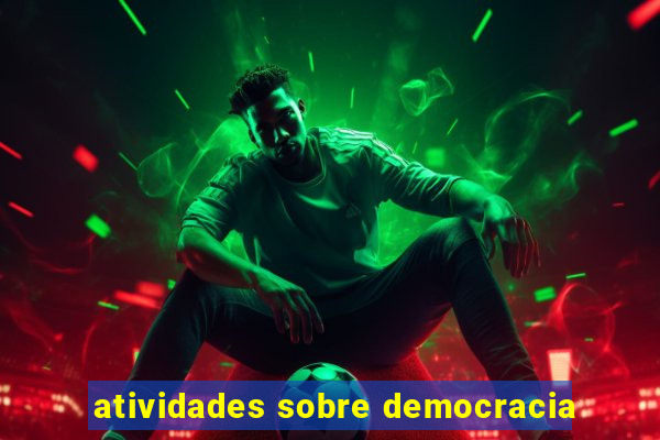 atividades sobre democracia